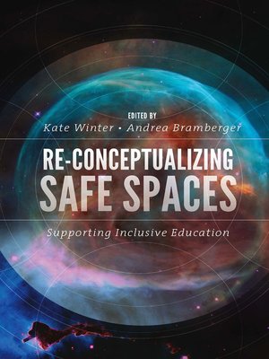 cover image of Re-Conceptualizing Safe Spaces